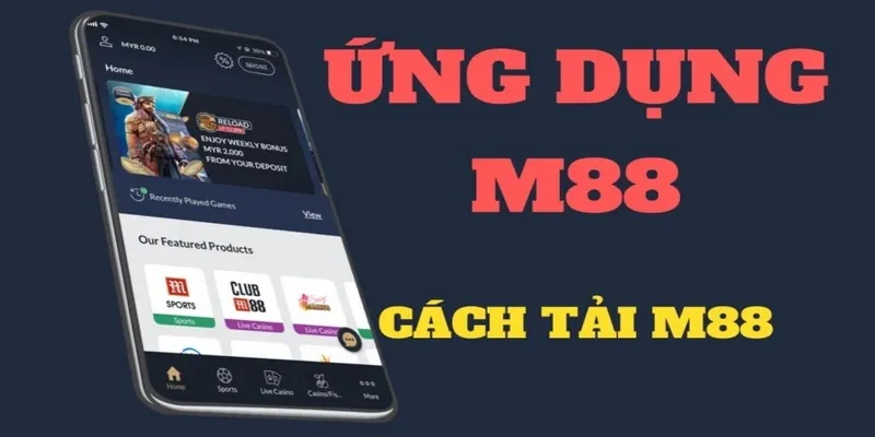 Tải app m88 đơn giản, dễ dàng trên Android